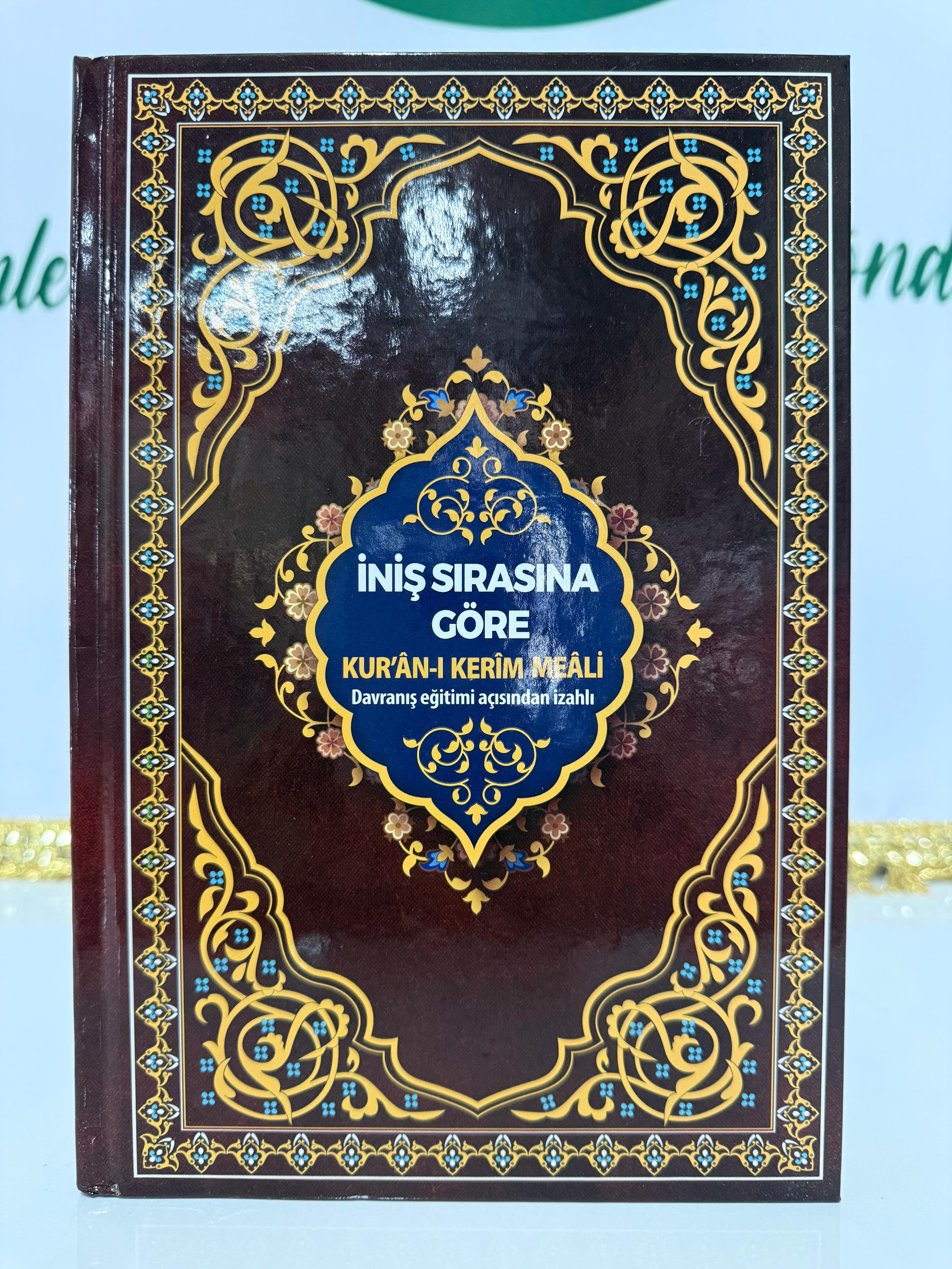 İniş Sırasına Göre Kur’ân-ı Kerim Meâli